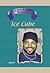 Ice Cube by Tamra B. Orr Ice Cube by Tamra B. Orr