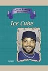 Ice Cube (Blue Banner Biographies)