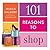 101 Reasons to Shop: A Must-Have Collection for Shoppers Who Splurge and Spoil Themselves