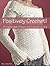 Positively Crochet!: 50 Fas...