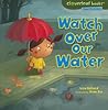 Watch Over Our Water