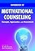 Handbook of Motivational Counseling: Concepts, Approaches, and Assessment