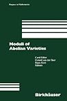 Moduli of Abelian Varieties (Progress in Mathematics, 195)