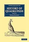 History of Quadrupeds, Volume 2 by Thomas Pennant