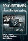 Polyurethanes in Biomedical Applications Polyurethanes in Biomedical Applications