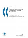 Assuring Nuclear Safety Competence into the 21st Century: Workshop Proceedings, Budapest, Hungary 12-14 October 1999