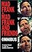 Mad Frank and Mad Frank and Friends : Memoirs of a Life of Crime
