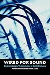Wired for Sound: ...