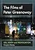 The Films of Peter Greenaway: Sex, Death and Provocation
