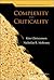COMPLEXITY AND CRITICALITY (Imperial College Press Advanced Physics Texts)
