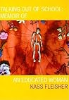 Talking Out of School: Memoir of an Educated Woman