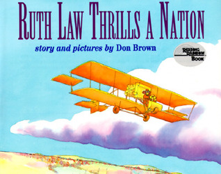 Ruth Law Thrills a Nation (Reading Rainbow Book)