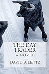 The Day Trader: A Novel