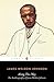 Along This Way: The Autobiography of James Weldon Johnson (Penguin Classics)