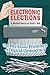 Electronic Elections: The P...