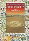 An Introduction to Crop Circles An Introduction to Crop Circles