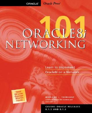 Oracle8i Networking 101 (Paperback)
