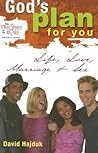 God's Plan for You: Life, Love, Marriage, and Sex (The Theology of the Body for Young People)