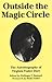 Outside the Magic Circle: The Autobiography of Virginia Foster Durr