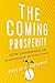 The Coming Prosperity: How ...