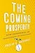 The Coming Prosperity by Philip Auerswald
