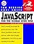 JavaScript for the World Wide Web, Fourth Edition