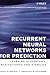 Recurrent Neural Networks for Prediction by Danilo Mandic