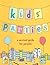 Kids' Parties: A Survival Guide for Parents