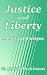 Justice and Liberty: A Poli...