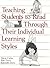 Teaching Students to Read Through Their Individual Learning Styles