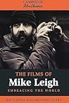 The Films of Mike Leigh (Cambridge Film Classics) The Films of Mike Leigh (Cambridge Film Classics)