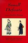 Small Defeats (Texas Review Poetry Chapbook Series) Small Defeats (Texas Review Poetry Chapbook Series)
