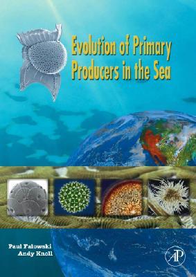 Evolution of Primary Producers in the Sea (Hardcover)