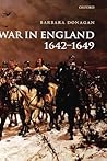 War in England 1642-1649 by Barbara Donagan