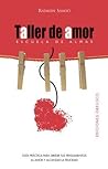 Taller de amor (Spanish Edition)