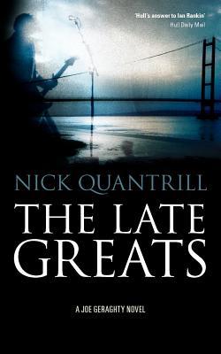 The Late Greats (Paperback)