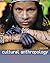 Cultural Anthropology by Barbara D. Miller
