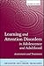Learning and Attention Disorders in Adolescence and Adulthood: Assessment and Treatment