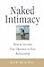 Naked Intimacy : How to Inc...