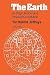 The Earth: Its Origin, History and Physical Constitution (Volume 0)