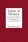 Islam in History: Ideas, People, and Events in the Middle East Islam in History: Ideas, People, and Events in the Middle East