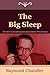 The Big Sleep (Philip Marlowe, #1)