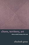 Chaos, Territory, Art by Elizabeth Grosz
