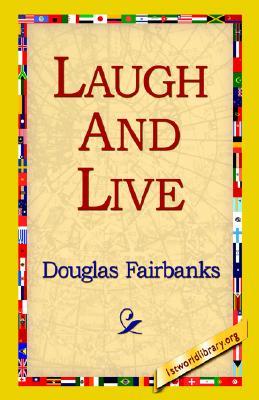 Laugh and Live (Paperback)