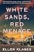 White Sands, Red Menace by Ellen Klages