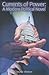Currents of Power: A Modern...