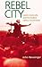 Rebel City: Larkin, Connoll...