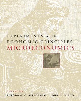 Experiments with Economic Principles: Microeconomics (Paperback)