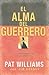 El alma de guerrero (Spanish Edition)
