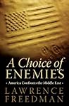 A Choice of Enemies by Lawrence Freedman